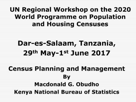 Dar-es-Salaam, Tanzania, 29th May-1st June 2017