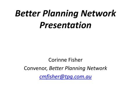 Better Planning Network Presentation