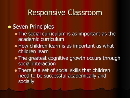 Responsive Classroom Seven Principles