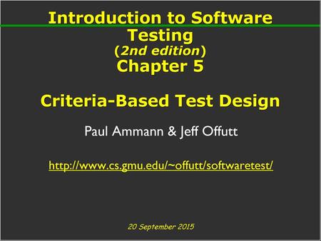 Paul Ammann & Jeff Offutt