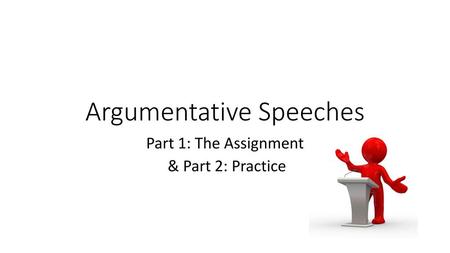 Argumentative Speeches