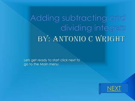 Adding subtracting and dividing integers