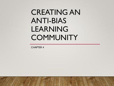 Creating an Anti-Bias Learning Community