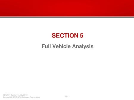 SECTION 5 Full Vehicle Analysis.