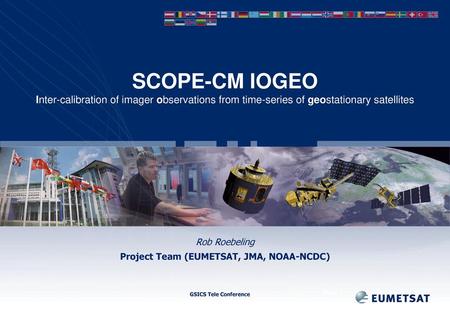 Project Team (EUMETSAT, JMA, NOAA-NCDC)