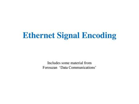 Fast Ethernet – IEEE 802.3u 100BaseT4 100BaseTX 100BaseFX medium