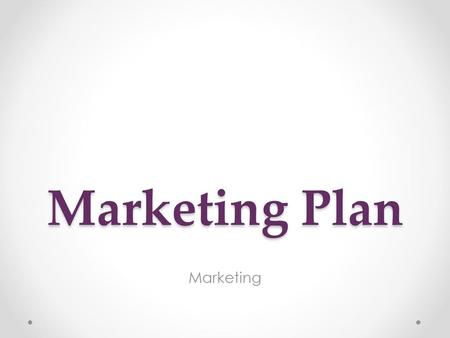 Marketing Plan Marketing.