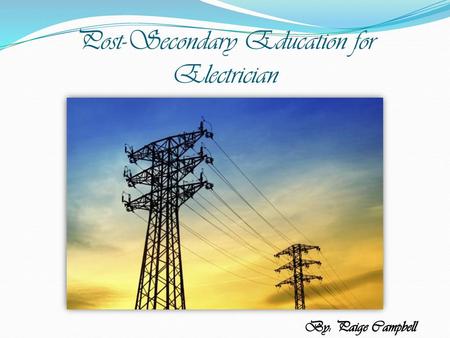 Post-Secondary Education for Electrician