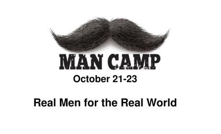 Real Men for the Real World