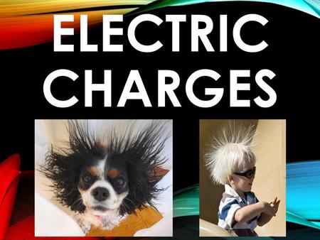 Electric Charges.