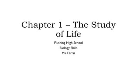 Chapter 1 – The Study of Life