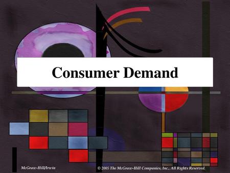 Consumer Demand.