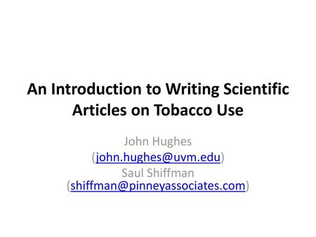 An Introduction to Writing Scientific Articles on Tobacco Use