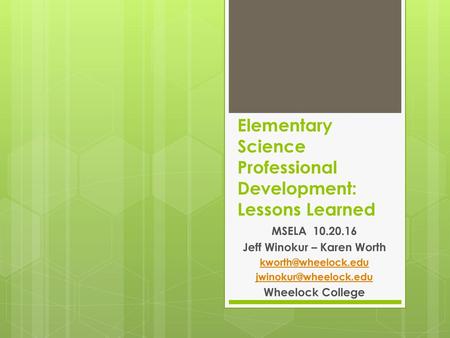 Elementary Science Professional Development: Lessons Learned