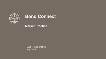 Bond Connect Market Practice