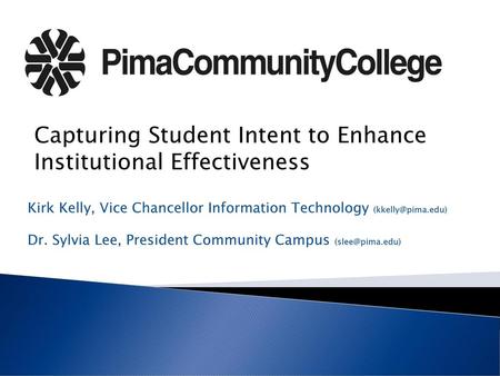 Capturing Student Intent to Enhance Institutional Effectiveness