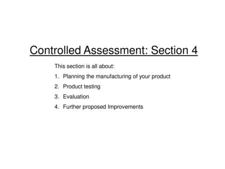 Controlled Assessment: Section 4