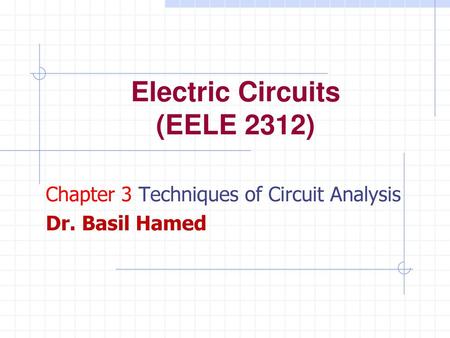 Electric Circuits (EELE 2312)