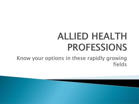 ALLIED HEALTH PROFESSIONS