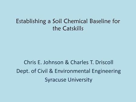 Establishing a Soil Chemical Baseline for the Catskills