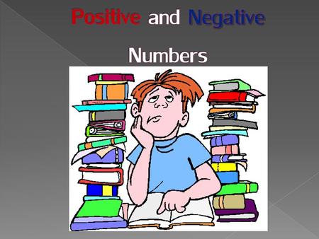 Positive and Negative Numbers