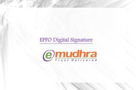 EPFO Digital Signature