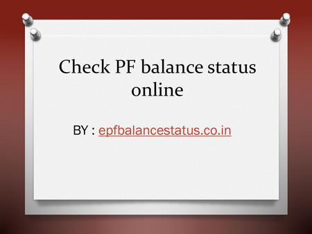 Check PF balance status online