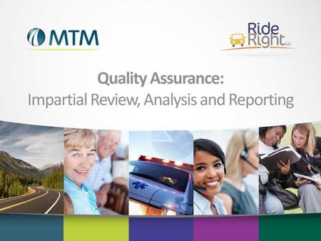 Quality Assurance: Impartial Review, Analysis and Reporting