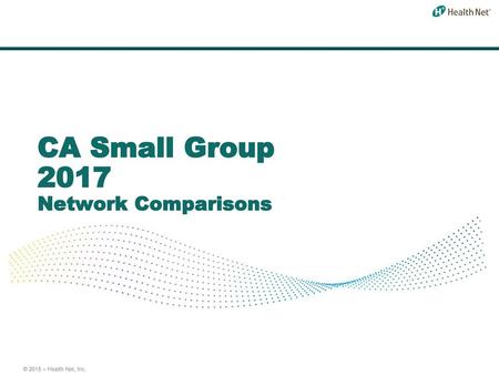 CA Small Group 2017 Network Comparisons