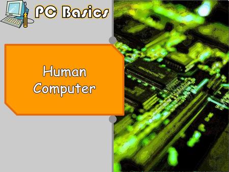 Human Computer.