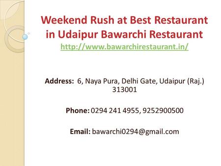 Weekend Rush at Best Restaurant in Udaipur Bawarchi Restaurant   