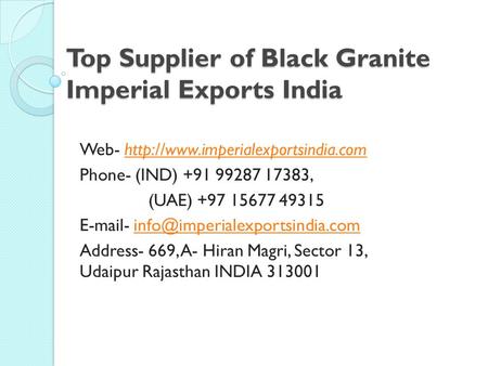 Top Supplier of Black Granite Imperial Exports India 