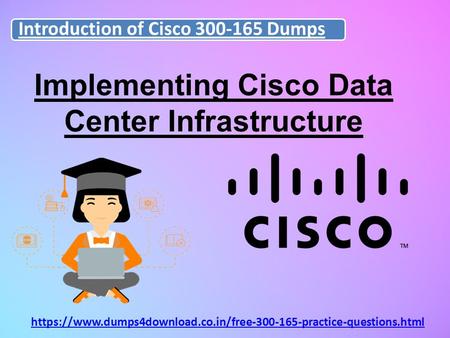 Implementing Cisco Data Center Infrastructure Introduction of Cisco Dumps https://www.dumps4download.co.in/free practice-questions.html.