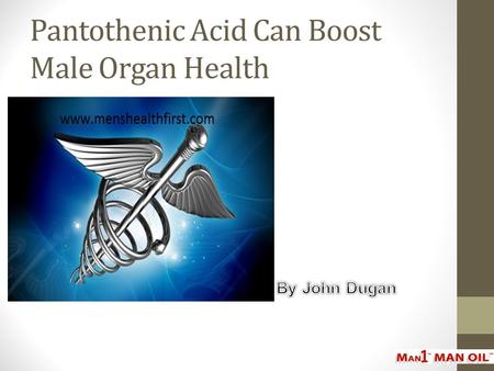 Pantothenic Acid Can Boost Male Organ Health