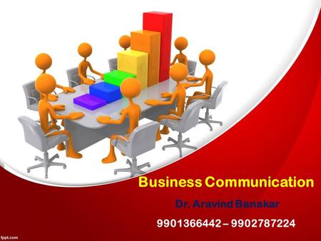 Business Communication Dr. Aravind Banakar –