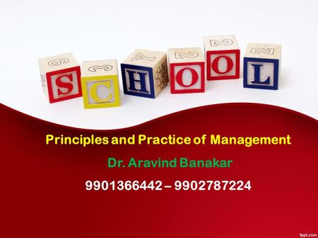 Principles and Practice of Management Dr. Aravind Banakar –