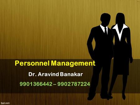 Personnel Management Dr. Aravind Banakar –