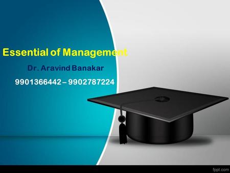 Essential of Management Dr. Aravind Banakar –