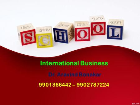 International Business Dr. Aravind Banakar –