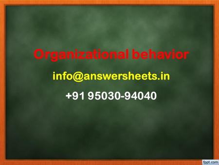 Organizational behavior