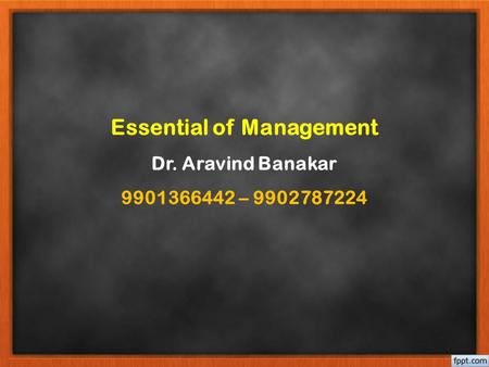 Essential of Management Dr. Aravind Banakar –