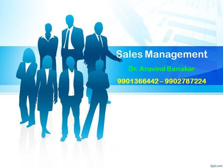 Sales Management Dr. Aravind Banakar –