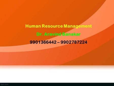 Human Resource Management Dr. Aravind Banakar –