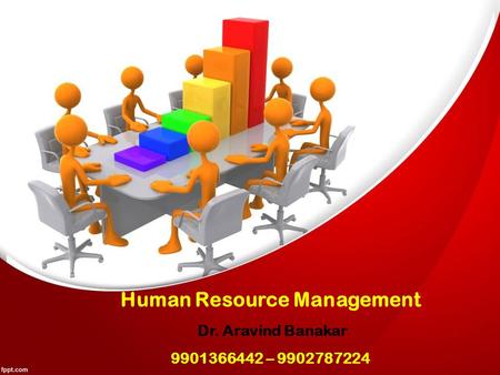 Human Resource Management Dr. Aravind Banakar –