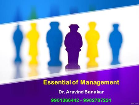 Essential of Management Dr. Aravind Banakar –