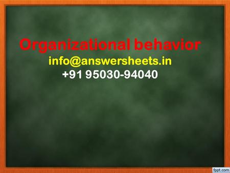 Organizational behavior