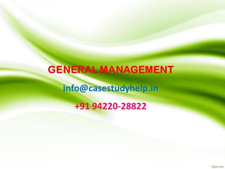 GENERAL MANAGEMENT