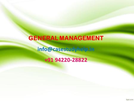 GENERAL MANAGEMENT