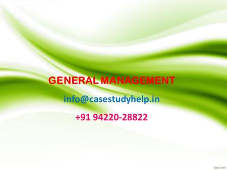 GENERAL MANAGEMENT