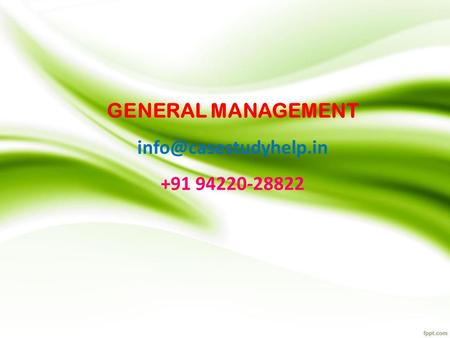 GENERAL MANAGEMENT